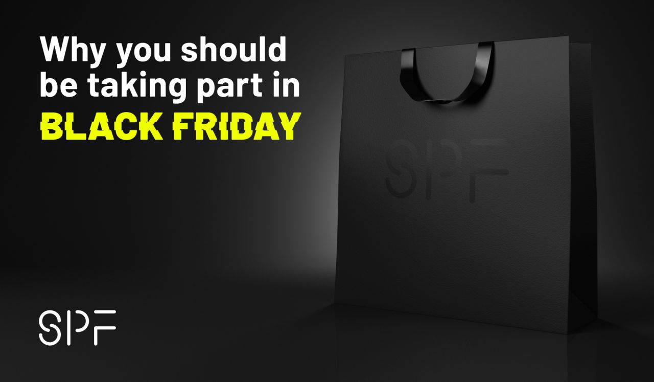 Why and how you should be taking part in Black Friday