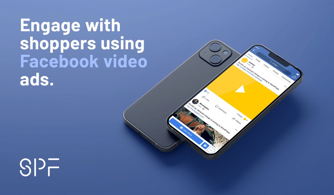 Engage with shopper using Facebook Video Ads